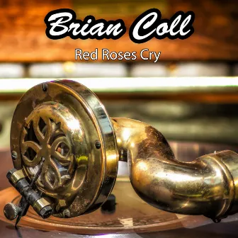 Red Roses Cry by Brian Coll