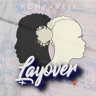 Layover by NonPareiL