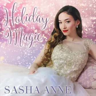 Holiday Magic by Sasha Anne