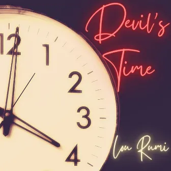 Devil's Time by Lou Rumi