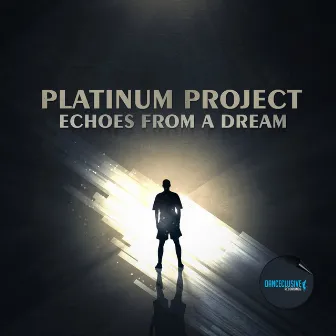 Echoes from a Dream by Platinum Project