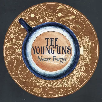 Never Forget by The Young'uns