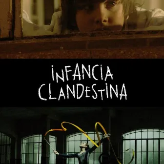 Infancia Clandestina (Banda Sonora Original de la Película) by Pedro Onetto