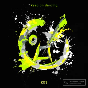 Keep on dancing by KO3