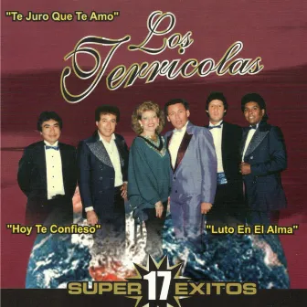 17 Super Exitos by Los Terricolas