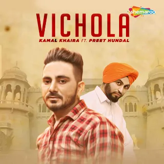 Vichola by Kamal Khaira