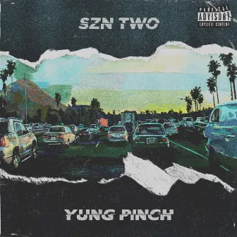 4EVERFRIDAY SZN TWO by Yung Pinch