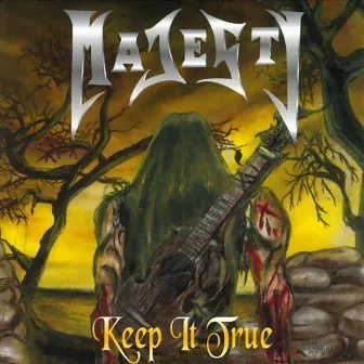 Keep It True by Majesty