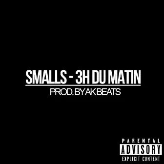 3h du matin by Smalls