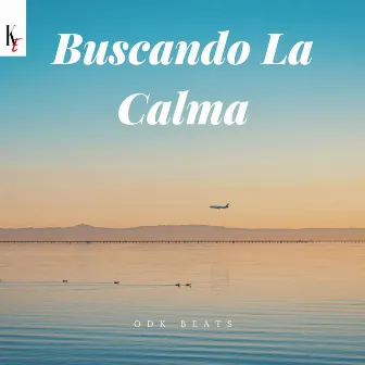 Buscando La Calma by ODK Beats