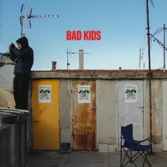 Bad Kids by Grizzle