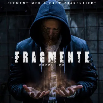 Fragmente by PRE