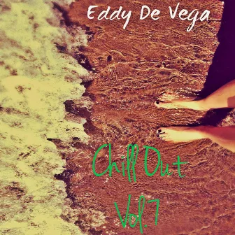 Chill Out Vol.7 by Eddy De Vega