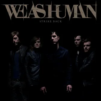 Strike Back by We As Human