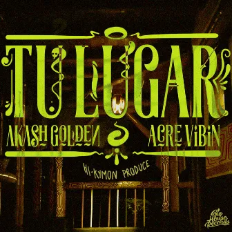 Tu Lugar by Acre Vibin