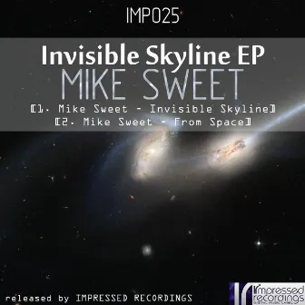 Invisible Skyline EP by Mike Sweet