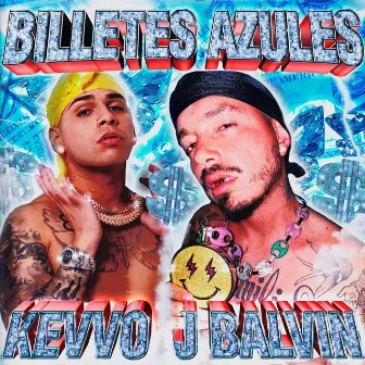 Billetes Azules by KEVVO