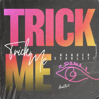 Trick Me by Nander