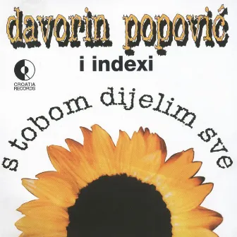 S Tobom Dijelim Sve by Davorin Popović