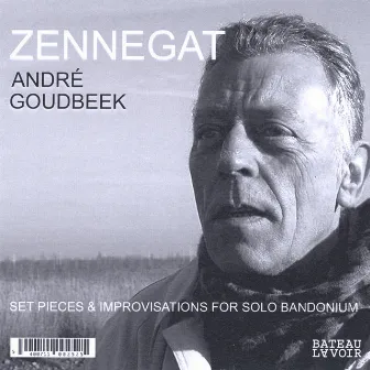 Zennegat by André Goudbeek