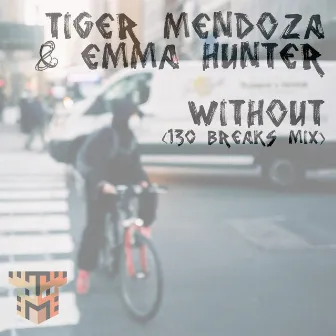 Without (130 Breaks Mixes) by Tiger Mendoza