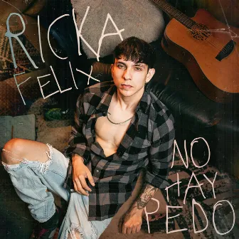 No Hay Pedo by Ricka Felix