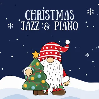 Christmas Jazz & Piano by Popular Instrumental Christmas Songs