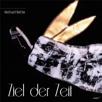 Bethke: Ziel der Zeit by Christina Roterberg