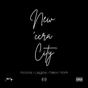 New 'ccra City by Yaw P