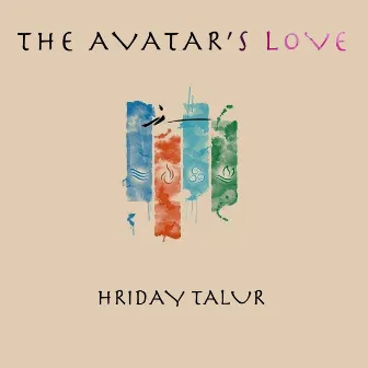 The Avatar's Love by Hriday Talur