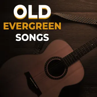 Old Evergreen Songs by Kishore Kumar