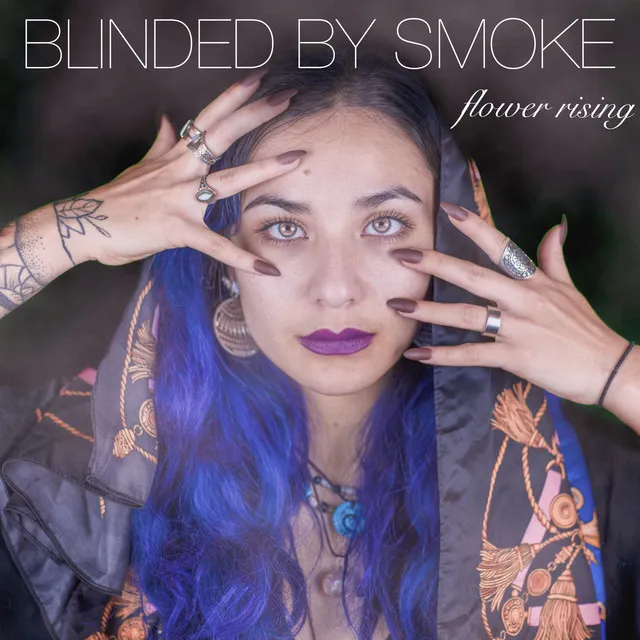 Blinded By Smoke