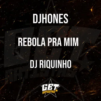 Rebola pra Mim by Dj Riquinho