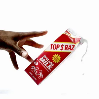 Spilled Milk by Top $ Raz