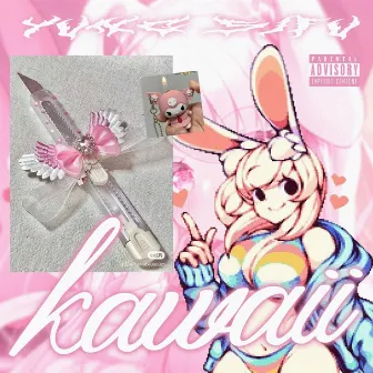 Kawaii by Yung Sifu