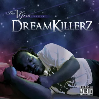 DreamKillerz by The Igive