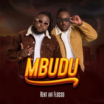 Mbudu by Kent & Flosso