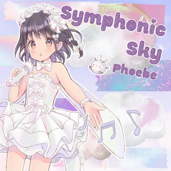 Symphonic Sky by Phoebe