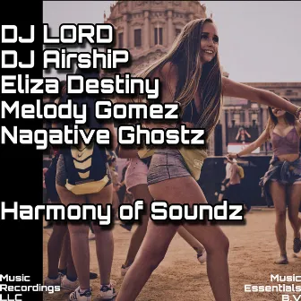 Harmony of Soundz by DJ LORD