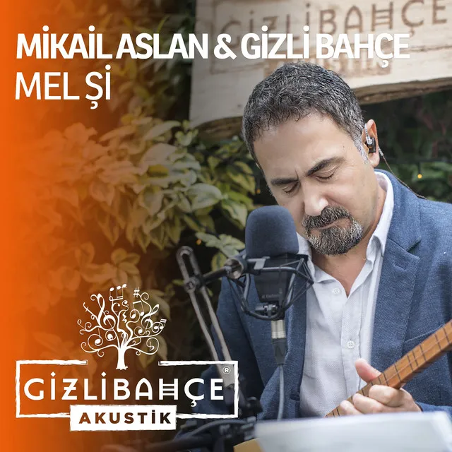 Mel Şi (Akustik)