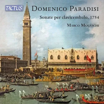 Paradisi: 12 Harpsichord Sonatas by Marco Molaschi