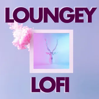 Loungey Lofi Music 2021 by Unknown Artist