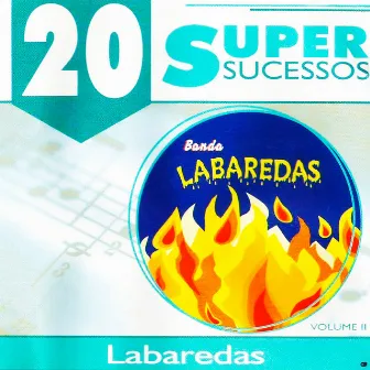 20 Super Sucessos, Vol. 11 by Banda Labaredas