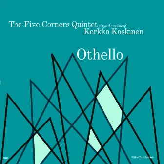 The Five Cornes Quintet plays Kerkko Koskinen - Othello by The Five Corners Quintet