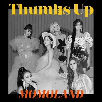 Thumbs Up by MOMOLAND