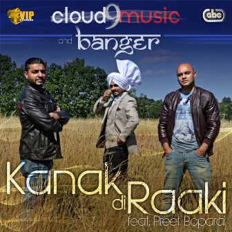 Kanak Di Raaki by Cloud 9 Music