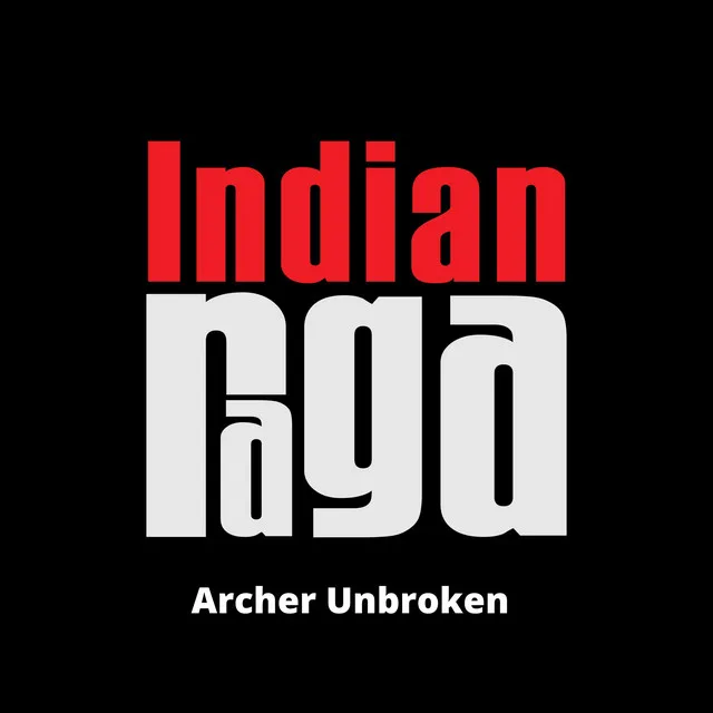 Archer Unbroken - Ragamalika - Adi talam