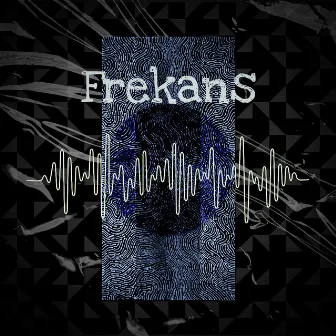 Frekans by Codicia