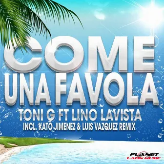 Come Una Favola by Toni G