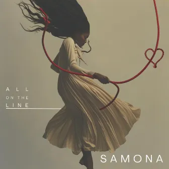 All On The Line by Samona